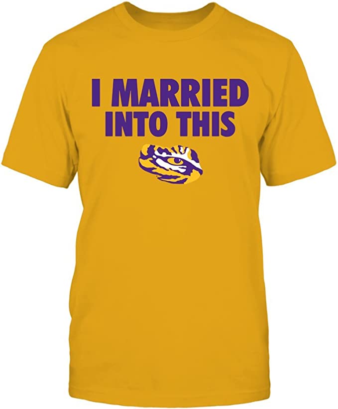 LSU Tigers T-Shirt - I Married Into This - Gold